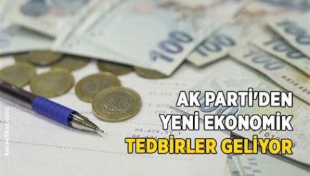 Türkiye’de Yeni Ekonomik Tedbirler Enflasyonla Mücadele